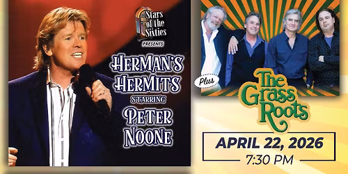 Herman\u2019s Hermits starring Peter Noone & The Grass Roots