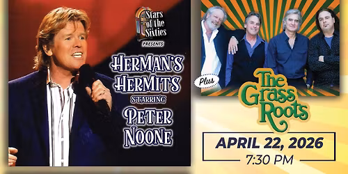 Herman\u2019s Hermits starring Peter Noone & The Grass Roots