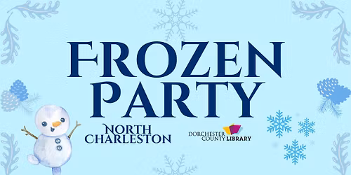 Frozen Party - North Charleston Branch