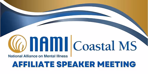 NAMI Coastal MS Speaker Meeting