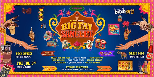 The Big Fat Sangeet - Adelaide's Premier Fake Shaadi