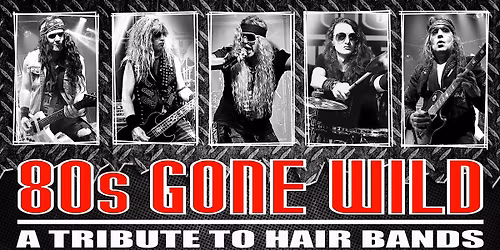 80'S GONE WILD Returns To Eastside Bar & Grill