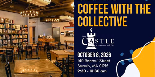 Coffee with the Collective at The Castle