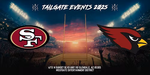 NFL Tailgate at Salt Westgate - San Francisco 49ers vs. Cardinals 2025