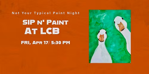 Sip n\u2019 Paint at LCB: Silly Goose