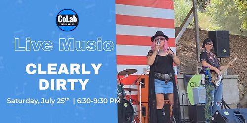 Live Music- Clearly Dirty