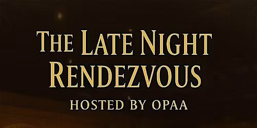 The Late Night Rendezvous Hosted by The Omicron Phi Alumni Association