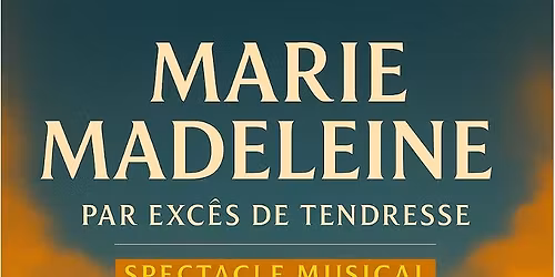 Marie-Madeleine, le musical