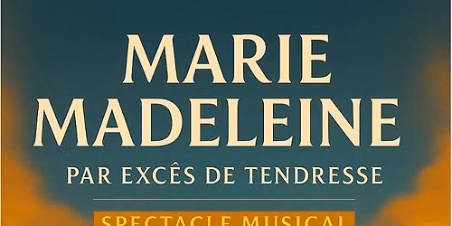 Marie-Madeleine, le musical