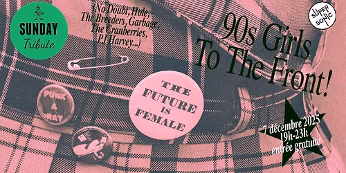 Sunday Tribute - 90's Frontwomen (No Doubt, Hole, The Breeders, Garbage, The Cranberries, PJ Harvey)