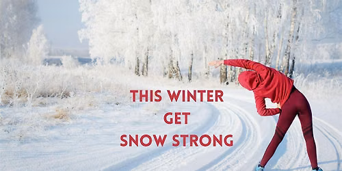 Snow Strong: Women's Workshop for Injury Prevention