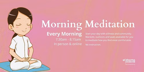 Daily Morning Meditation