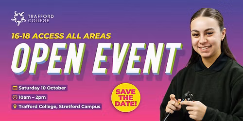 Stretford Campus, Trafford College Open Event