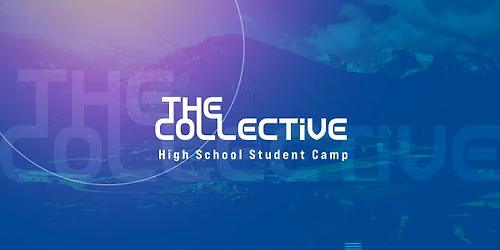 The Collective: High School Student Camp