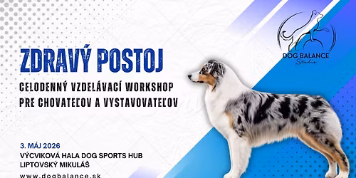 Zdrav\u00fd postoj - workshop pre vystavovate\u013eov a chovate\u013eov