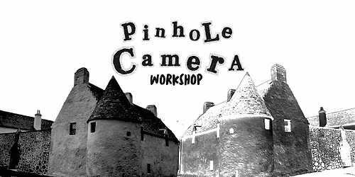 Pinhole Camera Workshop