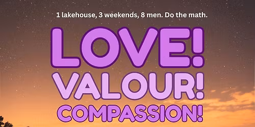 Love, Valour, and Compassion Auditions