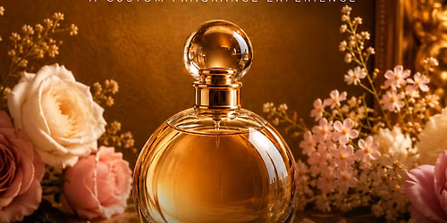 Her Signature: A Custom Fragrance Experience