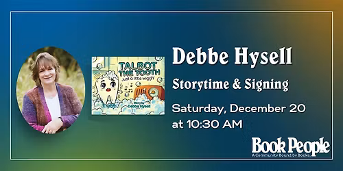 BookPeople Presents: Debbe Hysell - Talbot the Tooth
