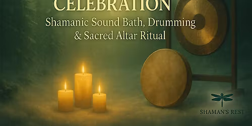 Winter Solstice Sound Bath & Shamanic Ceremony