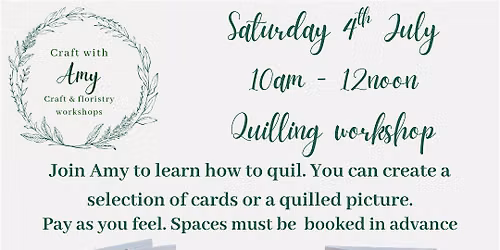 Quilling workshop - Craft with Amy
