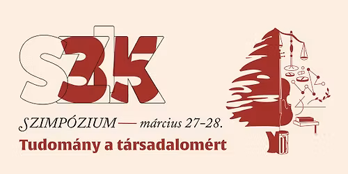 SZIK35: Tudom\u00e1ny a T\u00e1rsadalom\u00e9rt Jubileumi Szimp\u00f3zium