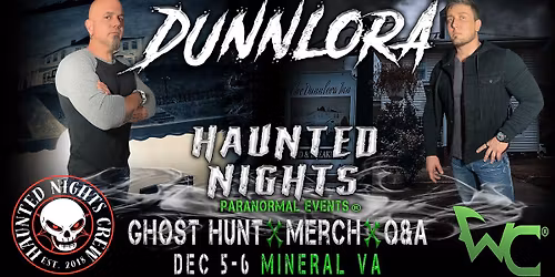 Weekend Ghost Hunt at The Dunnlora Inn