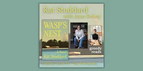 Kat Stoddard presents WASP'S NEST