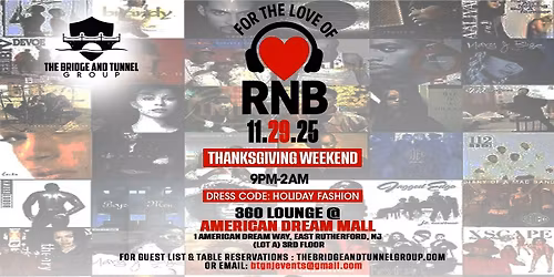 The Bridge and Tunnel Group Presents: For The Love Of R&B