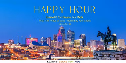 Geeks for Kids Happy Hour