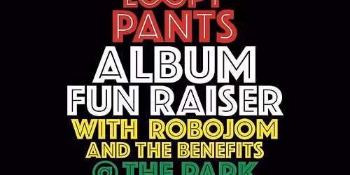 Mr Loopy Pants Album Fun Raiser