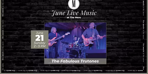 Live Music: The Fabulous TruTones @ The Merc