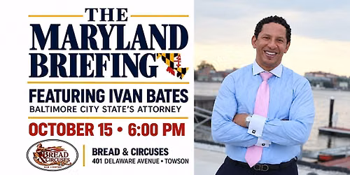 The Maryland Briefing with Ivan Bate's