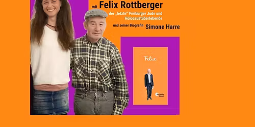 FELIX ROTTBERGER + SIMONE HARRE - Zeitzeugengespr\u00e4ch und Lesung