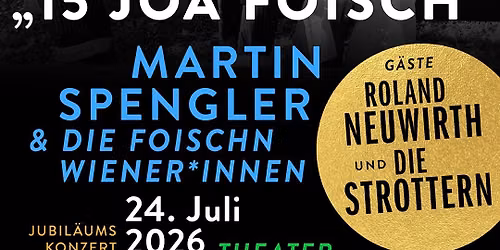 15 Joa foisch - Jubil\u00e4umskonzert mit G\u00e4sten & Geigen