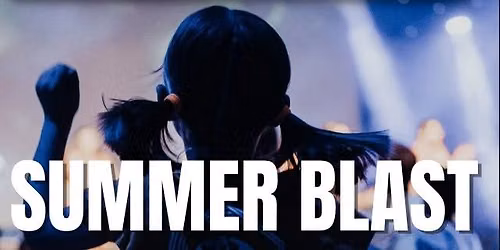 Summer Blast