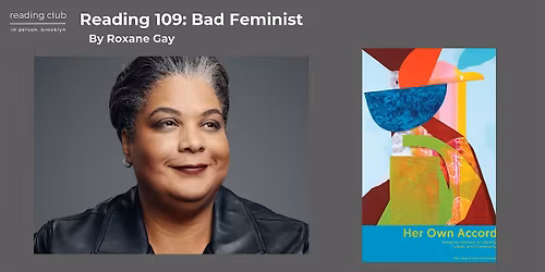 Reading 109: Bad Feminist, by Roxane Gay