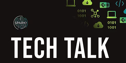 Spark! TechTalk -(topic to be confirmed)