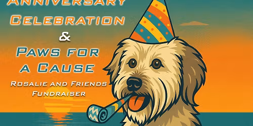 Jaco's 15th Anniversary Celebration & "Paws for a Cause": Fundraiser for Rosalie and Friends