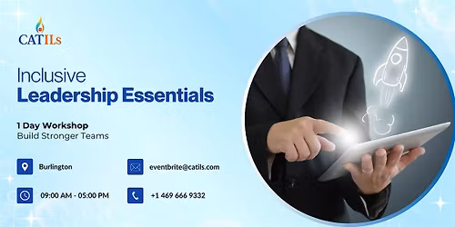Inclusive Leadership Essentials: Build Stronger Teams in 1 Day | Burlington