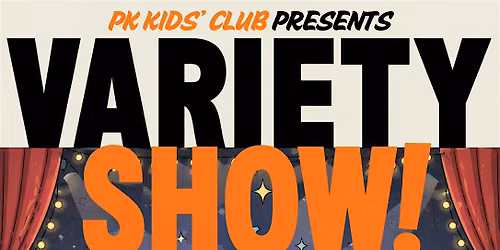 PK Kids' Club Presents: Variety Show at Pubkey!