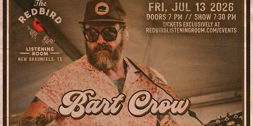 Bart Crow @ The Redbird - 7:30 pm