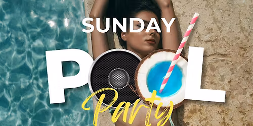 Sunday Pool Party