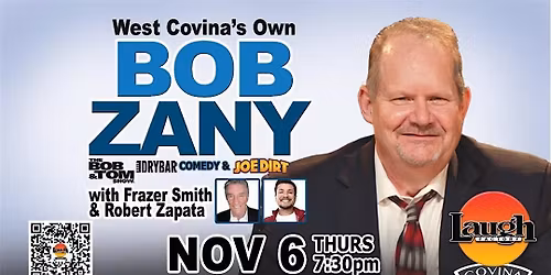 FREE TICKETS BOB ZANY LAUGH FACTORY COVINA