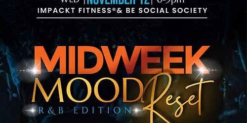 Midweek Mood Rest: R&B Edition