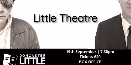 Please 40th Anniversary Tour @ Doncaster Little Theatre