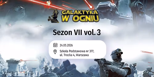 Turniej Star Wars Legion "Galaktyka w Ogniu" vol. III, sezon VII