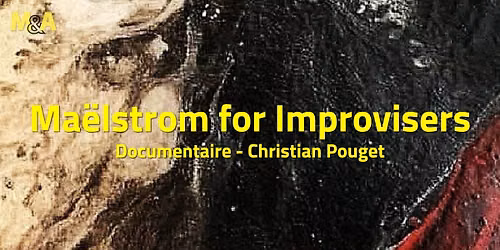 [M&A] Ma\u00eblstrom for Improvisers (FR)