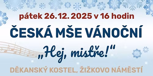 \u010cesk\u00e1 m\u0161e v\u00e1no\u010dn\u00ed \u201eHej, mist\u0159e!\u201c
