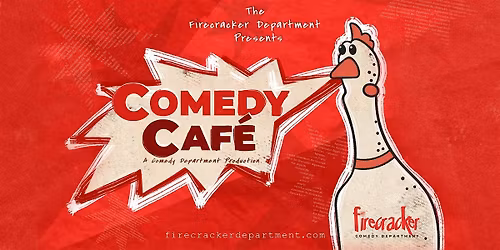 The Firecracker Comedy Cafe